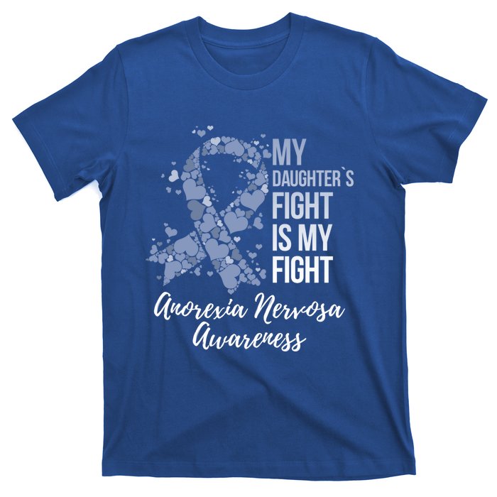 My Daughter’s Fight Is My Fight Anorexia Nervosa Awareness Gift T-Shirt