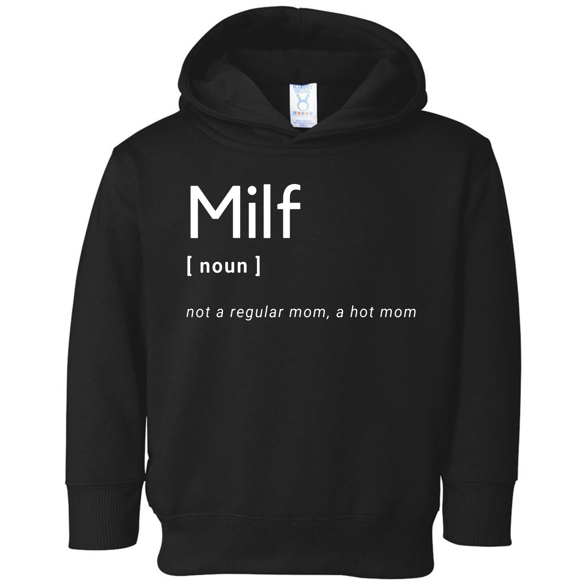 Milf Definition Fit Hot Mom Milf For Mother's Day Funny Toddler Hoodie