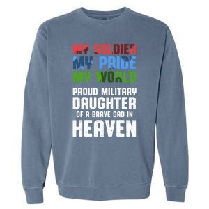 Military Daughter Freedom Memorial Day Gift Garment-Dyed Sweatshirt