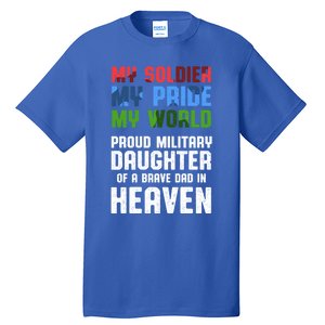 Military Daughter Freedom Memorial Day Gift Tall T-Shirt