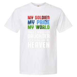 Military Daughter Freedom Memorial Day Gift Garment-Dyed Heavyweight T-Shirt