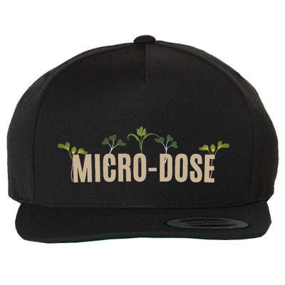 Micro Dose Funny Microgreens Gardening Wool Snapback Cap