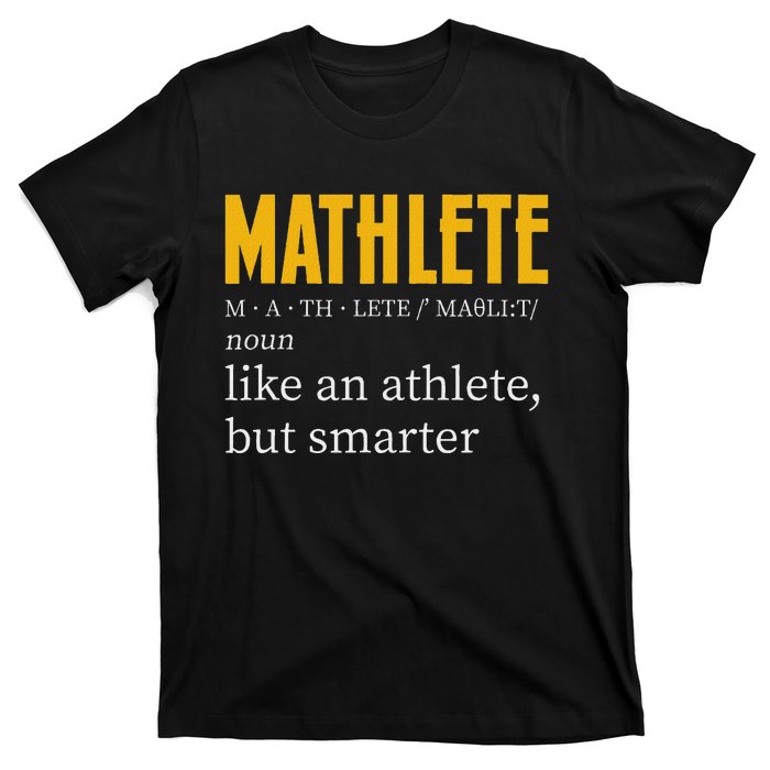 Mathlete Definition Funny Math Geek Math Teacher Nerd T-Shirt