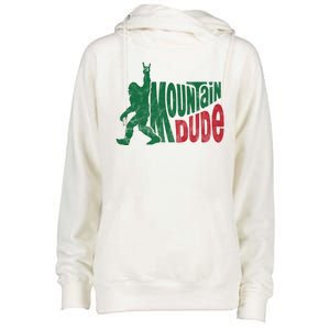 Mountain Dude Funny Bigfoot Womens Funnel Neck Pullover Hood