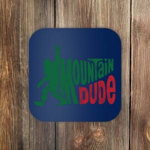 Mountain Dude Funny Bigfoot Coaster