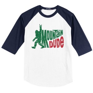 Mountain Dude Funny Bigfoot Baseball Sleeve Shirt