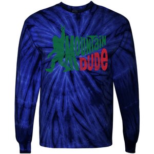 Mountain Dude Funny Bigfoot Tie-Dye Long Sleeve Shirt