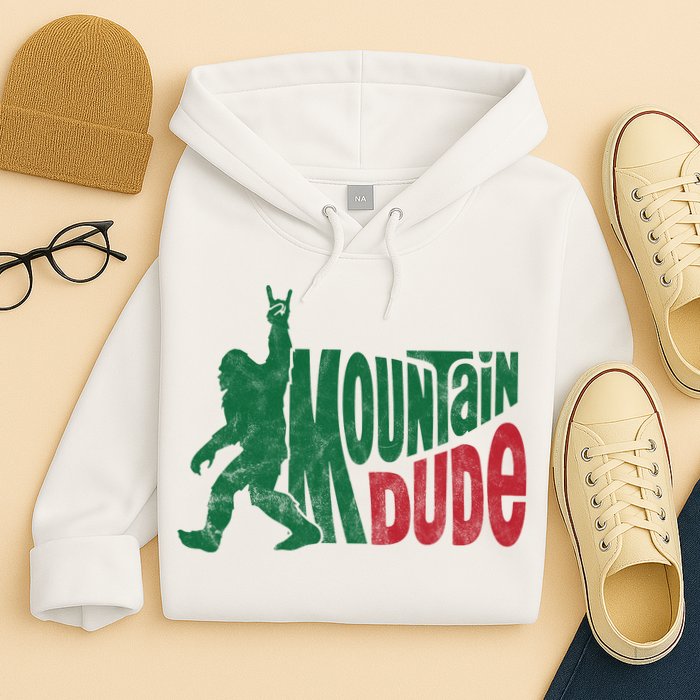 Mountain Dude Funny Bigfoot Hoodie