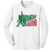 Mountain Dude Funny Bigfoot Kids Long Sleeve Shirt