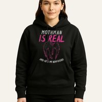 Mothman Design For Cryptid Lover Mothman Is My Boyfriend Hoodie