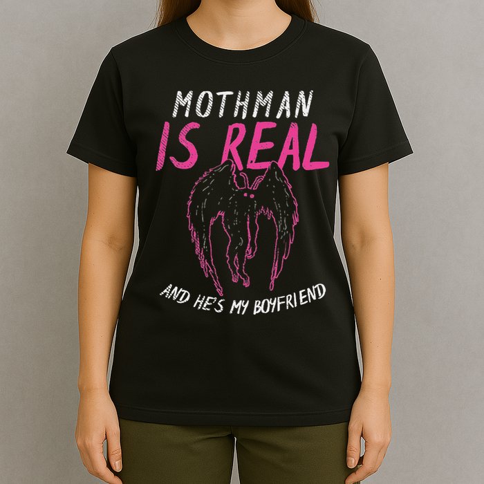 Mothman Design For Cryptid Lover Mothman Is My Boyfriend T-Shirt