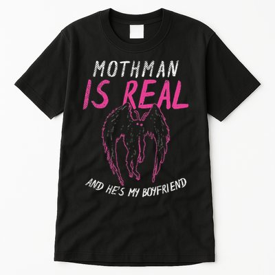 Mothman Design For Cryptid Lover Mothman Is My Boyfriend Tall T-Shirt