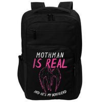 Mothman Design For Cryptid Lover Mothman Is My Boyfriend Impact Tech Backpack