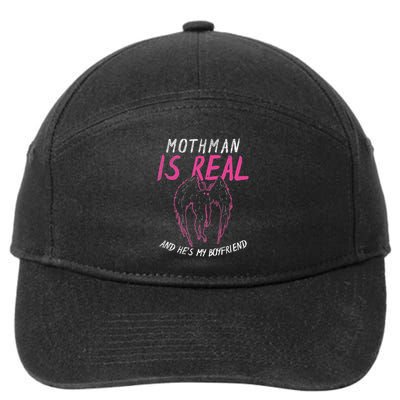 Mothman Design For Cryptid Lover Mothman Is My Boyfriend 7-Panel Snapback Hat