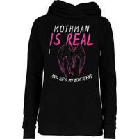 Mothman Design For Cryptid Lover Mothman Is My Boyfriend Womens Funnel Neck Pullover Hood