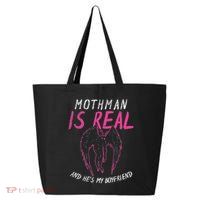 Mothman Design For Cryptid Lover Mothman Is My Boyfriend 25L Jumbo Tote
