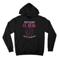 Mothman Design For Cryptid Lover Mothman Is My Boyfriend Tall Hoodie