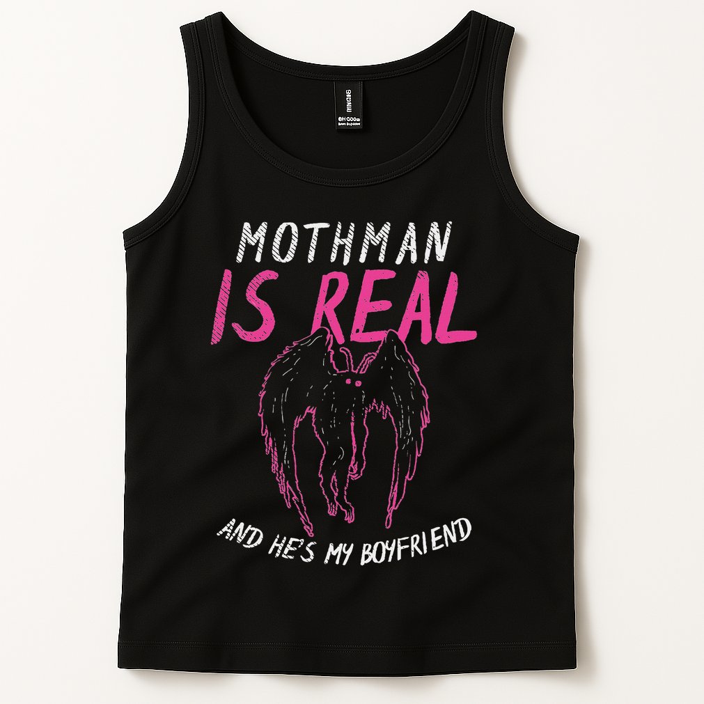 Mothman Design For Cryptid Lover Mothman Is My Boyfriend Tank Top