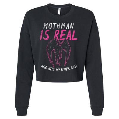 Mothman Design For Cryptid Lover Mothman Is My Boyfriend Cropped Pullover Crew