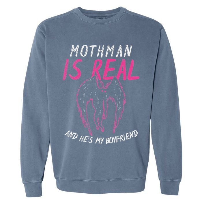 Mothman Design For Cryptid Lover Mothman Is My Boyfriend Garment-Dyed Sweatshirt