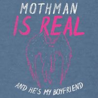 Mothman Design For Cryptid Lover Mothman Is My Boyfriend Garment-Dyed Sweatshirt