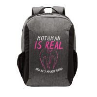 Mothman Design For Cryptid Lover Mothman Is My Boyfriend Vector Backpack