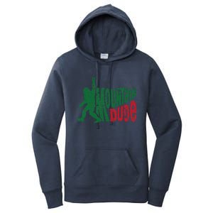 Mountain Dude Funny Bigfoot Sasquatch Rock On Hiking Women's Pullover Hoodie