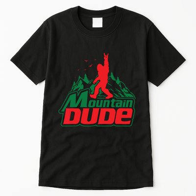 Mountain Dude Funny Bigfoot Sasquatch Hiking Tall T-Shirt