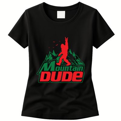 Mountain Dude Funny Bigfoot Sasquatch Hiking Womens T-Shirt