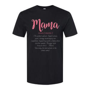 Mama Definition Funny Mom Christmas Mother's Day Softstyle CVC T-Shirt