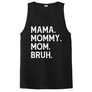 Mothers Day Funny Gift Mama Mommy Mom Bruh Gift PosiCharge Competitor Tank