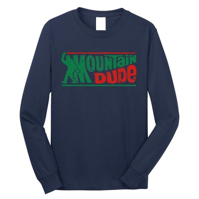 Mountain Dude Funny Bigfoot Sasquatch Rock On Hiking Vintage Long Sleeve Shirt