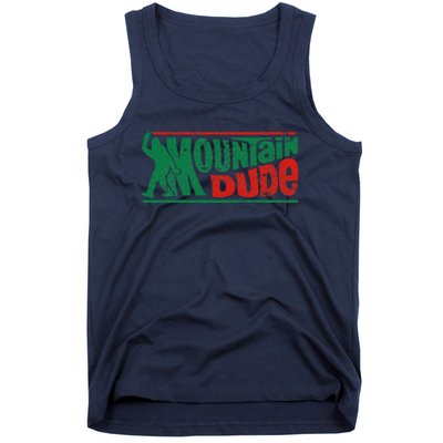 Mountain Dude Funny Bigfoot Sasquatch Rock On Hiking Vintage Tank Top