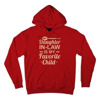 Mothers Day From My Daughter In Law Is My Favorite Child Hoodie