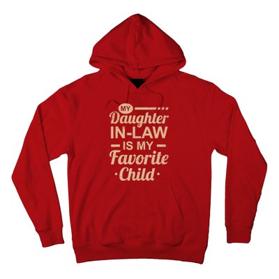 Mothers Day From My Daughter In Law Is My Favorite Child Hoodie