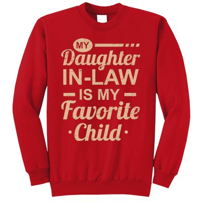 Mothers Day From My Daughter In Law Is My Favorite Child Sweatshirt