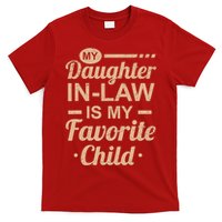 Mothers Day From My Daughter In Law Is My Favorite Child T-Shirt