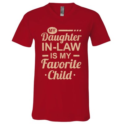 Mothers Day From My Daughter In Law Is My Favorite Child V-Neck T-Shirt