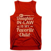 Mothers Day From My Daughter In Law Is My Favorite Child Tank Top