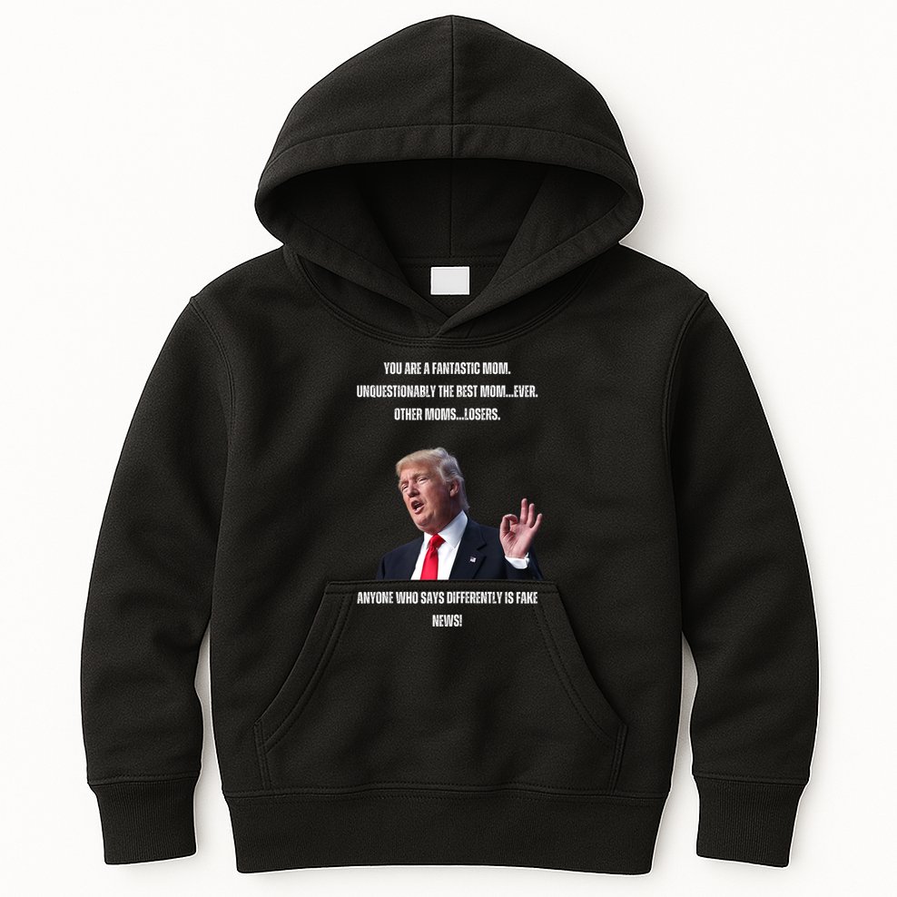 MotherS Day Fantastic Mom Trump Kids Hoodie