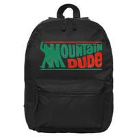 Mountain Dude Funny Bigfoot Sasquatch Rock On Hiking Vintage 16 in Basic Backpack