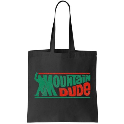 Mountain Dude Funny Bigfoot Sasquatch Rock On Hiking Vintage Tote Bag