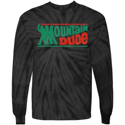 Mountain Dude Funny Bigfoot Sasquatch Rock On Hiking Vintage Tie-Dye Long Sleeve Shirt