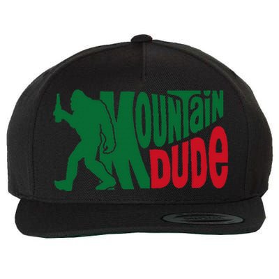 Mountain Dude Funny Bigfoot Sasquatch Hiking Gift Wool Snapback Cap