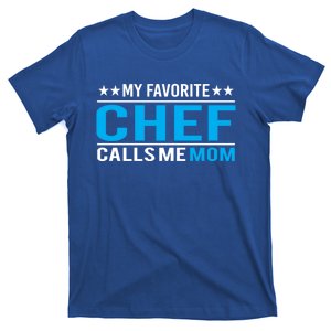 Mother's Day Funny Gift Funny Gift Funny Chef Mom Cute Gift T-Shirt