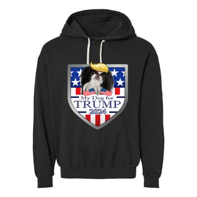 My Dog For Trump 2024 Japanese Chin Garment-Dyed Fleece Hoodie