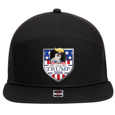 My Dog For Trump 2024 Japanese Chin 7 Panel Mesh Trucker Snapback Hat