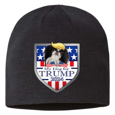 My Dog For Trump 2024 Japanese Chin Sustainable Beanie