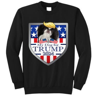 My Dog For Trump 2024 Japanese Chin Tall Sweatshirt