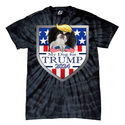 My Dog For Trump 2024 Japanese Chin Tie-Dye T-Shirt